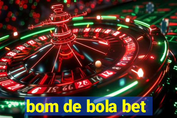 bom de bola bet